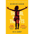 The Girl with All the Gifts Book - Fantastically Create Heartfelt Story By M R Carey