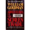 Adventures In The Screen Trade - Script Analyzation And Story Enhancement Guide