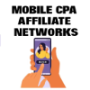Mobile Cpa Affiliate Networks