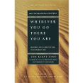 Wherever You Go, There You Are - Popular Meditation Tutor Transforms Individual Personality