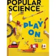 Popular Science - Covers New And Emerging Issues In Latest Development