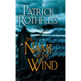 The Name Of The Wind - Famous Heroic Fantasy Book Series About Magic.